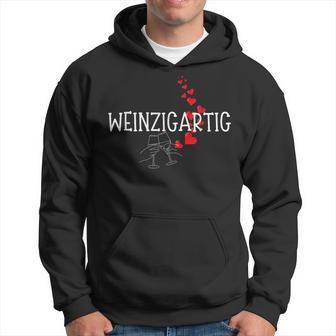 Weinzigartig Wein Weintrinker Genießer Weinliebhaber Kapuzenpullover - Geschenkecke