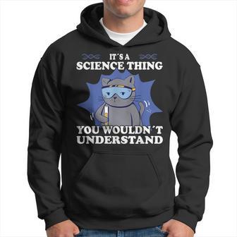 Wissenschaft Ist Ein Wissenschaftliches Ding Wissenschaftliche Ausrüstung Für Labor Kapuzenpullover - Geschenkecke