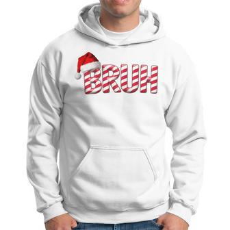 Bruh Christmas Candy Cane For N Boys Xmas Bruh Hoodie - Thegiftio UK