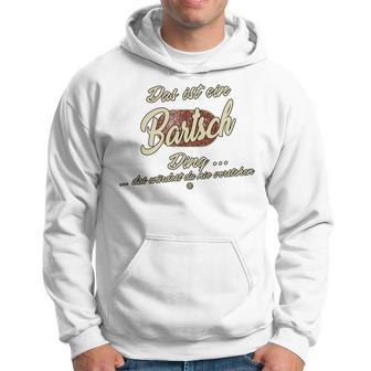 Das Ist Ein Bartsch Ding Family Bartsch Kapuzenpullover - Geschenkecke