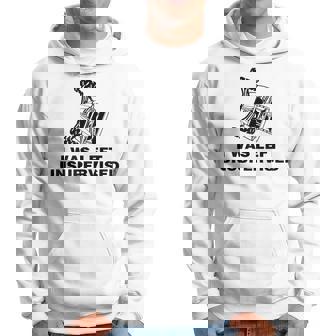 Sxs Utv I Was Left Unsupervised Hoodie | Mazezy