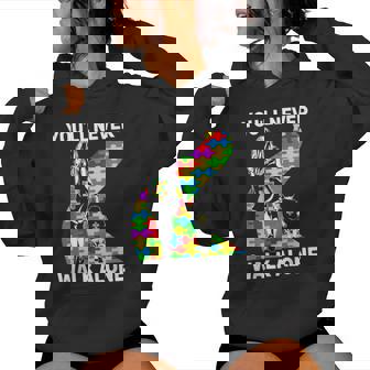 Autism Mom Autism Never Autistic Walk Alone Support Son Women Hoodie - Monsterry