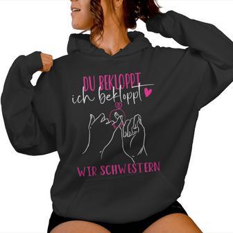 Beste Schwester Du Bekloppt Ich Bekloppt Wir Schwestern Kapuzenpullover für Damen - Geschenkecke