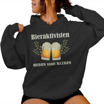 Bieraktivisten Heben Statt Kleben Beer Activist Kapuzenpullover für Damen - Geschenkecke