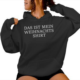 Das Ist Mein Weihnachts Costume Women's Kapuzenpullover für Damen - Geschenkecke