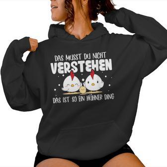 Das Ist So Ein Hühner Ding Chicken Owner Chicken Holder Kapuzenpullover für Damen - Geschenkecke