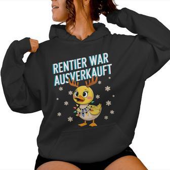 Saying Duck Christmas Reindeer War Ausverkauft Kapuzenpullover für Damen - Geschenkecke