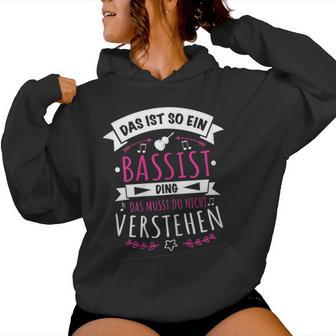 Women's Bass Double Bass Musician Das Ist So Ein Bassist Ding S Kapuzenpullover für Damen - Geschenkecke