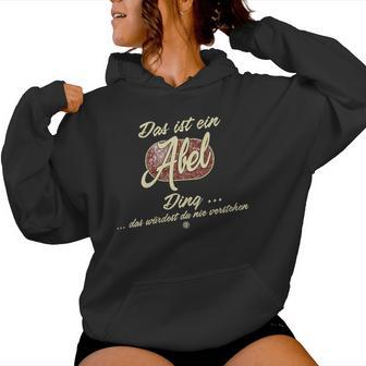 Women's Das Ist Ein Abel Ding Family Abel With-Neck Kapuzenpullover für Damen - Geschenkecke