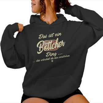 Women's Das Ist Ein Böttcher Ding Family Böttcher With-Neck Kapuzenpullover für Damen - Geschenkecke