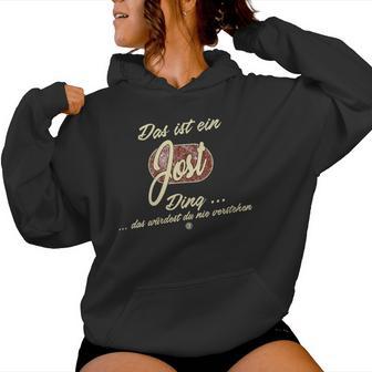 Women's Das Ist Ein Jost Ding Family Jost With-Neck Kapuzenpullover für Damen - Geschenkecke