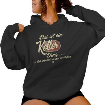 Women's Das Ist Ein Keller Ding Family Cellar With-Neck Kapuzenpullover für Damen - Geschenkecke