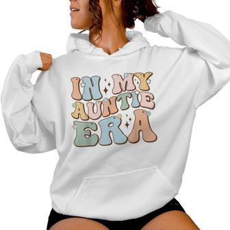 In My Auntie Era Retro Aunt Groovy Cool Tante To Be Best Aunt Kapuzenpullover für Damen - Geschenkecke