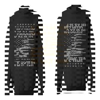 In 1775 They Tried To Take Our Guns We Shot Them On Back Sweatshirt - Thegiftio