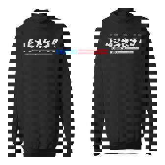 45 Is Greater Than 46 47 Is Greater Than 46 Trump Supporter Sweatshirt - Monsterry