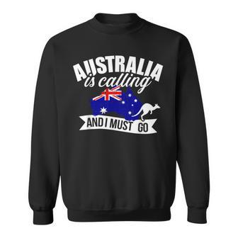 With Australien Ruft Und Ich Muss Gehen Sweatshirt - Geschenkecke