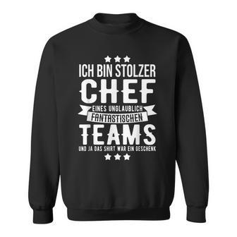 Chef Saying Ich Bin Stolzer Chef Eines Fantastische Teams S Sweatshirt - Geschenkecke