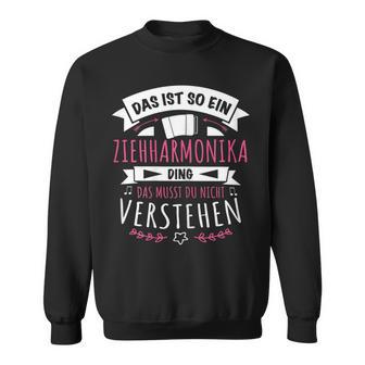 Damen Akkordeon Musiker Das Ist So Ein Ziehharmonika Ding Sweatshirt - Geschenkecke