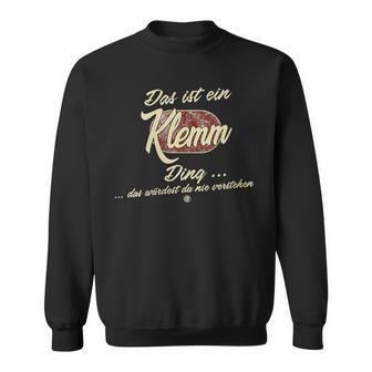 Damen Das Ist Ein Klemm Ding Lustiges Familie Klemm Mit-Ausschnitt Sweatshirt - Geschenkecke