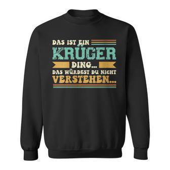 Damen Das Ist Ein Krüger Ding Spruch Für Familie Krüger Mit-Ausschnitt Sweatshirt - Geschenkecke