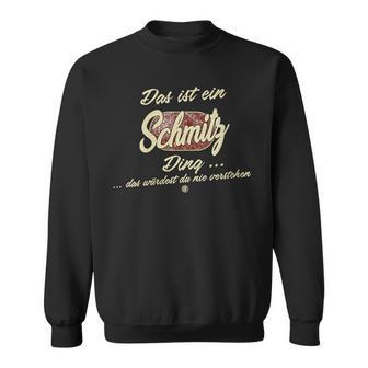 Damen Das Ist Ein Schmitz Ding Lustiges Familie Schmitz Mit-Ausschnitt Sweatshirt - Geschenkecke