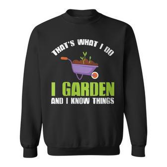 Damen Das Ist Was Ich Im Garten Mache Und Ich Weiß Dinge Mit-Ausschnitt Sweatshirt - Geschenkecke