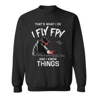 Damen Das Ist Was Ich Tue Ich Fliege Fpv Und Ich Weiß Dinge Mit-Ausschnitt Sweatshirt - Geschenkecke