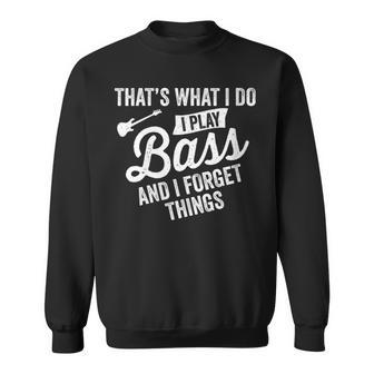 Damen Das Ist Was Ich Tue Ich Spiele Bass Undergesse Dinge Mit-Ausschnitt Sweatshirt - Geschenkecke