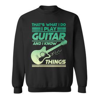 Damen Das Ist Was Ich Tue Ich Spiele Gitarre Und Ich Weiß Dinge Mit-Ausschnitt Sweatshirt - Geschenkecke