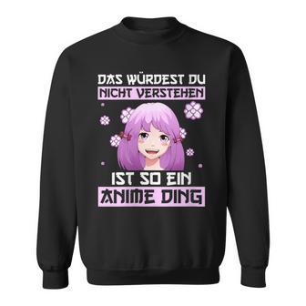 Damen Das Würdest Du Nichterstehen Ist So Ein Anime Ding Mit-Ausschnitt Sweatshirt - Geschenkecke