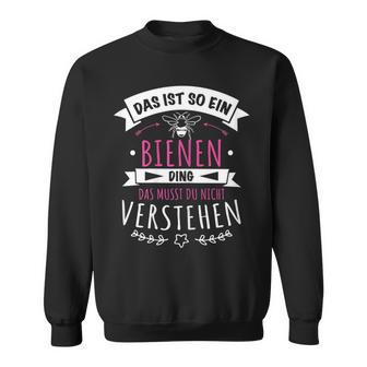 Damen Imker Imkerin Bienenzüchter Das Ist So Ein Bienen Ding Sweatshirt - Geschenkecke