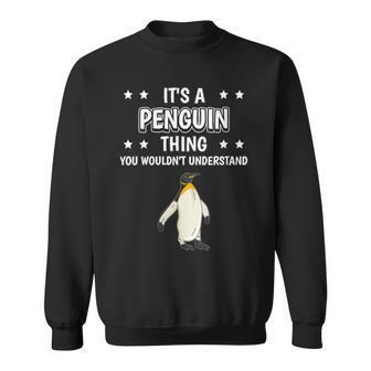 Damen Ist So Ein Pinguin Ding Lustiger Spruch Pinguine Mit-Ausschnitt Sweatshirt - Geschenkecke