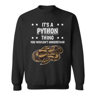 Damen Ist So Ein Python Ding Lustiger Spruch Pythons Mit-Ausschnitt Sweatshirt - Geschenkecke