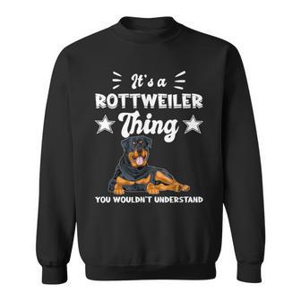 Das Ist Ein Rottweiler Ding Geschenk Rottweiler Sweatshirt - Geschenkecke