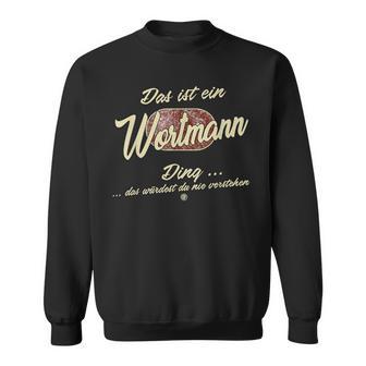 Das Ist Ein Wortmann Ding Lustiges Familie Wortmann Sweatshirt - Geschenkecke