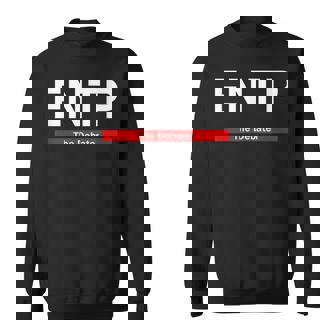 ENTP The Debater Extrovert Personality Sweatshirt - Monsterry