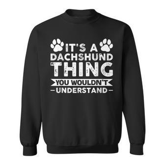 Es Ist Ein Dackel-Ding-Dackel Sweatshirt - Geschenkecke