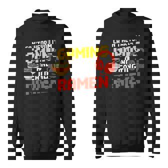 Can't Hear You I'm Gaming And Eating Ramen Gamer Sweatshirt | Seseable UK