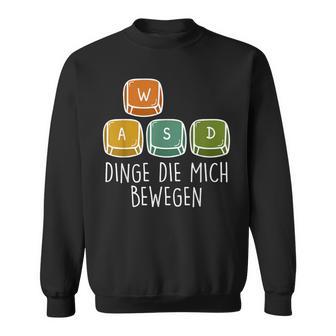 Gamer Dinge Die Mich Bewegen Game Consoleideo Game Sweatshirt - Geschenkecke