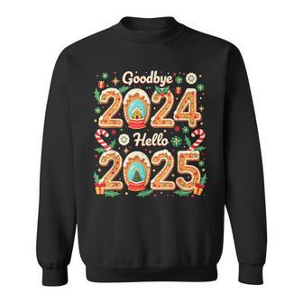 Goodbye 2024 Hello 2025 Happy New Year 2025 Fireworks Sweatshirt ...