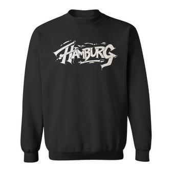 Hamburg City Graffiti Straßenkunst Handstyle Deutschland Hip Hop Sweatshirt - Geschenkecke