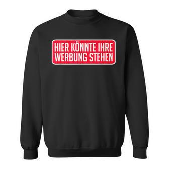 Hier Kann Ihre Werbung Stehhen Für Einen Influencer Sweatshirt - Geschenkecke