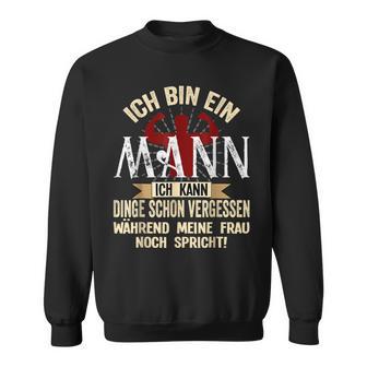 Ich Bin Ein Mann Ich Kann Dinge Schonergessen Humour Fun Sweatshirt - Geschenkecke