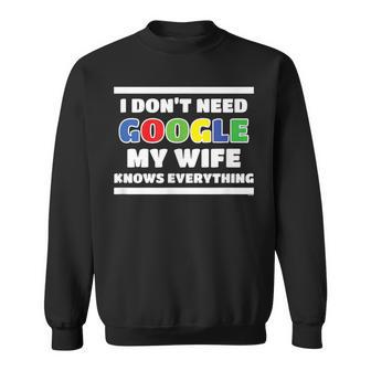 Ich Brauche Kein Google Meine Frau Weiß Alles Husmann German Langu Sweatshirt - Geschenkecke