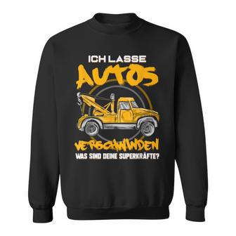 Ich Lasse Autoserschwinden Tow Service Sweatshirt - Geschenkecke