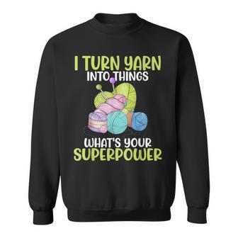 Icherwandle Garn In Dinge Was Ist Deine Superpower Crochet Sweatshirt - Geschenkecke