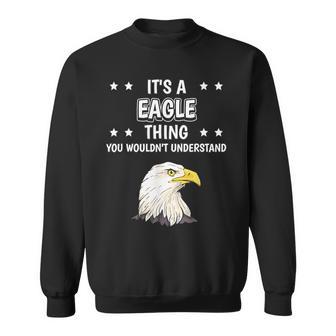 Ist So Ein Adler Ding Slogan Sweatshirt - Geschenkecke