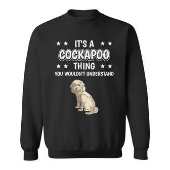 Ist So Ein Cockapoo Ding Lustiger Spruch Cockapoos Sweatshirt - Geschenkecke