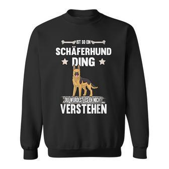 Ist So Ein Deutscher Shepherd Ding Dog S Sweatshirt - Geschenkecke