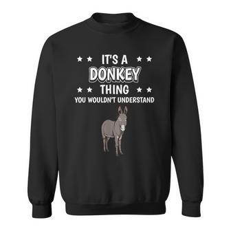 Ist So Ein Esel Ding Lustiger Spruch Esel Sweatshirt - Geschenkecke